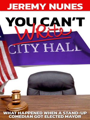 cover image of You Can't Write City Hall